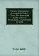 Parson's Complete Annotated Pocket Code: The New York Code of Civil Procedure.As Amended in 1891, New York 