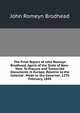 The Final Report of John Romeyn Brodhead, Agent of the State of New-York: To Procure and Transcribe Documents in Europe, Relative to the Colonial . Made to the Governor, 12Th February, 1845, John Romeyn Brodhead 