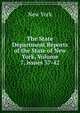 The State Department Reports of the State of New York, Volume 7, issues 37-42, New York 