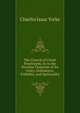 The Church of Christ Pourtrayed, As to the Peculiar Character of Its Unity, Ordinances, Visibility, and Spirituality, Charles Isaac Yorke 