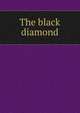 The black diamond, 