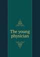 The young physician, 