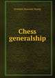 Chess generalship, Franklin Knowles Young 