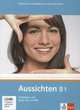 Aussichten B1. Arbeitsbuch + Audio-CD (+ DVD), Ros-El Hosni L., Olga Swerlowa 