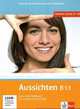 Aussichten B1.1. Kurs- und Arbeitsbuch (+ 2 Audio-CDs und DVD) (+ DVD), Ros-El Hosni, Swerlowa 