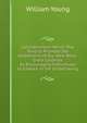 Considerations Which May Tend to Promote the Settlement of Our New West-India Colonies by Encouraging Individuals to Embark in the Undertaking, William Young 