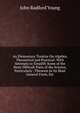 An Elementary Treatise On Algebra, Theoretical and Practical: With Attempts to Simplify Some of the More Difficult Parts of the Science, Particularly . Theorem in Its Most General Form, Etc., Young, J. R. 