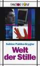 Welt der Stille, Sabine Pahlke-Grygier 
