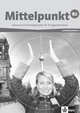 Mittelpunkt B2. Lehrerhandbuch, Koehl-Kuhn Renate 