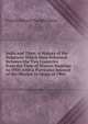 India and Tibet: A History of the Relations Which Have Subsisted Between the Two Countries from the Time of Warren Hastings to 1910; with a Particular Account of the Mission to Lhasa of 1904, Francis Edward Younghusband 