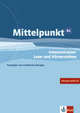 Mittelpunkt B2. Intensivtrainer. Übungsheft Lese- und Hörverstehen (+ Audio CD), Renate Koehl-Kuhn 