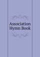 Association Hymn Book., 