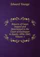 Reports of Cases Argued and Determined in the Court of Exchequer in Equity. 1834-1842, Volume 1, Edward Younge 