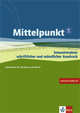 Mittelpunkt B2/C1. Intensivtrainer schriftlicher und muendlicher Ausdruck, Нем 
