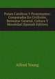 Paises Catolicos Y Protestantes: Comparados En Civilizion, Beinestar General, Cultura Y Moralidad (Spanish Edition), Alfred Young 