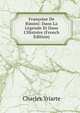Fran?oise De Rimini: Dans La L?gende Et Dans L'Histoire (French Edition), Charles Yriarte 