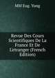 Revue Des Cours Scientifiques De La France Et De L'etranger (French Edition), MM Eug. Yung 