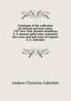 Catalogue of the collection of colonial and state coins, 1787 New York, Brasher doubloon, U. S. pioneer gold coins, extremely fine cents and half cents of Captain A. C. Zabriskie, Andrew Christian Zabriskie 