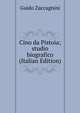Cino da Pistoia; studio biografico (Italian Edition), Guido Zaccagnini 