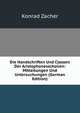Die Handschriften Und Classen Der Aristophanesscholien: Mitteilungen Und Untersuchungen (German Edition), Konrad Zacher 