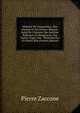 Histoire De L'inquisition, Des J?suites Et Des Francs-Ma?ons: Suiv? De L'histoire Des Soci?t?s Politiques Et Religieuses, Des Francs-Juges, Des . Termin?e Par Un Pr?cis Hist (French Edition), Pierre Zaccone 