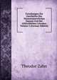 Forschungen Zur Geschichte Des Neutestamentlichen Kanons Und Der Altkirchlichen Literatur, Volume 3 (German Edition), Theodor Zahn 