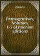 Patmagrutiwn, Volumes 1-3 (Armenian Edition), Zakaria 