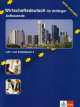 Wirtschaftsdeutsch f. Anf.-Aufbaustufe, Lehr- und Arbeitsbuch, 