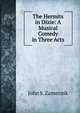 The Hermits in Dixie: A Musical Comedy in Three Acts, John S. Zamecnik 