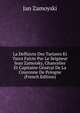 La Deffaicte Des Tartares Et Turcs Faicte Par Le Seigneur Iean Zamoisky, Chancelier Et Capitaine General De La Couronne De Pologne (French Edition), Jan Zamoyski 