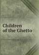 Children of the Ghetto, 