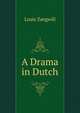 A Drama in Dutch, Louis Zangwill 
