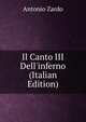 Il Canto III Dell'inferno (Italian Edition), Antonio Zardo 