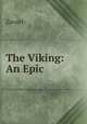 The Viking: An Epic, Zavarr 