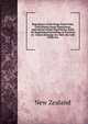 Regulations of the Otago Gold Fields, Gold Mining Leases Regulations, Agricultural Leases Regulations, Rules for Regulating Proceedings & Practices of . Claims Drainage Act 1868, the Gold Fields Act, New Zealand 