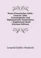 Neues Preussisches Adels-Lexicon: Oder Genealogische Und Diplomatische Nachrichten . ; Supplement-Band (German Edition), Leopold Zedlitz-Neukirch 