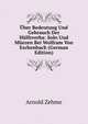 Uber Bedeutung Und Gebrauch Der Hulfsverba: Soln Und Muezen Bei Wolfram Von Eschenbach (German Edition), Arnold Zehme 