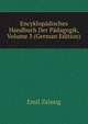 Encyklopadisches Handbuch Der Padagogik, Volume 3 (German Edition), Emil Zeissig 