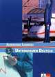Unternehmen Deutsch 2-Aufbaukurs, Lehrbuch, Jorg Braunert, Wolfram Schlenker 