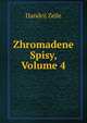Zhromadene Spisy, Volume 4, Handrij Zejle 