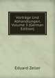 Vortrage Und Abhandlungen, Volume 3 (German Edition), Eduard Zeller 