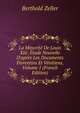 La Minorit? De Louis Xiii: ?tude Nouvelle D'apr?s Les Documents Florentins Et V?nitiens, Volume 1 (French Edition), Berthold Zeller 