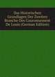 Das Historischen Grundlagen Der Zweiten Branche Des Couronnement De Louis (German Edition), 
