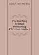 The teaching of Jesus concerning Christian conduct, Andrew C. 1855-1942 Zenos 