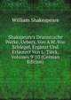 Shakspeare's Dramstische Werke, Uebers, Von A.W. Von Schlegel, Erg?nzt Und Erl?utert Von L. Ti?ck, Volumes 9-10 (German Edition), Уильям Шекспир 