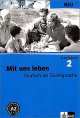 Mit uns leben 2, Arbeitsbuch, Gabi Baier, Martin Sassenroth, Christian Buchholz, Dieter Arnsdorf 
