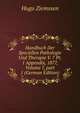 Handbuch Der Speciellen Pathologie Und Therapie V. 7 Pt. 1 Appendix, 1877, Volume 7, part 1 (German Edition), Hugo Ziemssen 