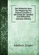 Die Politische Seite Der Regierung Des Kaisers Claudius I: Mit Kritik Der Quellen Und Hilfsmittel (German Edition), Adalbert Ziegler 
