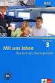 Mit uns leben 3, Kursbuch, Gabi Baier, Eva Aschenbrenner, Christian Buchholz, Dieter Arnsdorf 