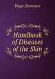 Handbook of Diseases of the Skin, Hugo Ziemssen 